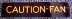95001 DECAL CAUTION FAN - dcl1
